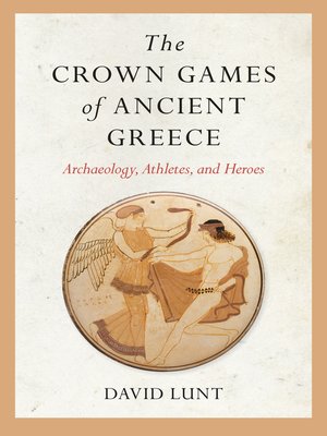 cover image of The Crown Games of Ancient Greece